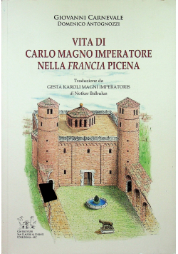 Vita di carlo magno imperiatore nella francia picena