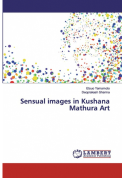 Sensual images in Kushana Mathura Art