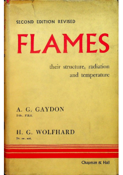 Flames Their Structure Radiation And Temperature