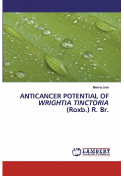 Anticancer Potential Of Wrightia Tinctoria (Roxb.) R. Br.