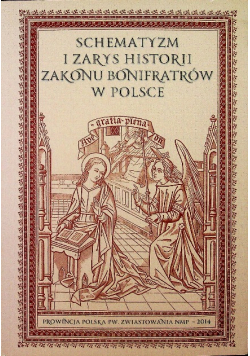 Schematyzm i zarys historii zakonu bonifratrów w Polsce