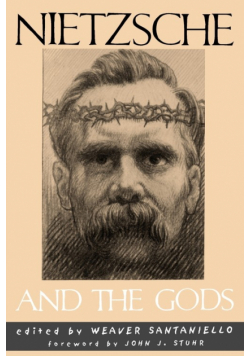 Nietzsche and the Gods