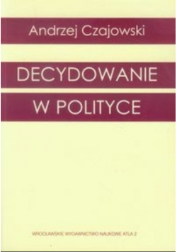 Decydowanie w polityce