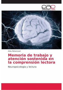 Memoria de trabajo y atención sostenida en la comprensión lectora