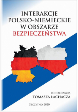 Interakcje Polsko-Niemieckie W Obszarze Bezpieczeństwa