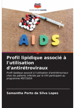 Profil lipidique associé à l'utilisation d'antirétroviraux
