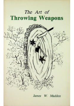 The Art of Throwing Weapons