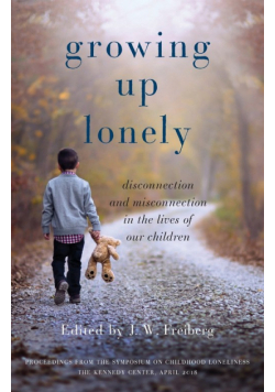 Growing Up Lonely