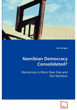 Namibian Democracy Consolidated?