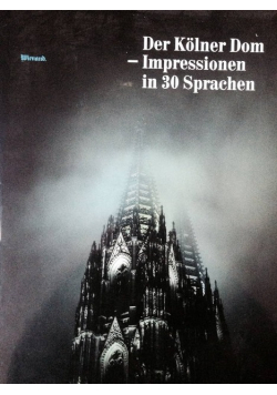 Der Kolner Dom Impressionen in 30 Sprachen