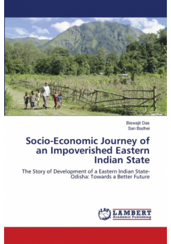Socio-Economic Journey of an Impoverished Eastern Indian State