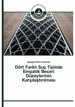 Dört Farklı Suç Tipinde Empatik Beceri Düzeylerinin Karşılaştırılması