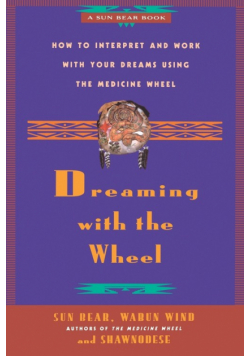 Dreaming with the Wheel