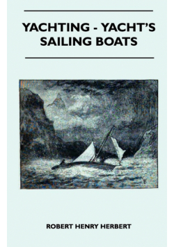 Yachting - Yacht's Sailing Boats