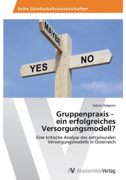 Gruppenpraxis -   ein erfolgreiches Versorgungsmodell?