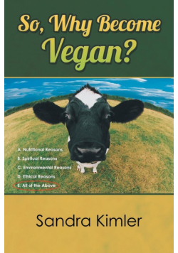 So, Why Become Vegan?