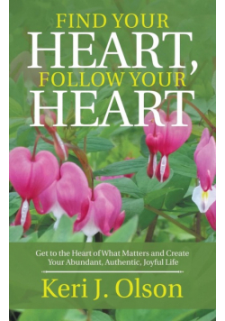 Find Your Heart, Follow Your Heart