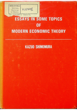 Essays in Some Topics of Modern Economic Theory