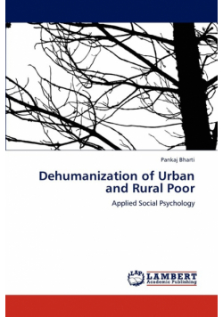 Dehumanization of Urban and Rural Poor