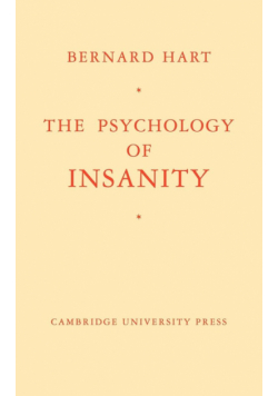 The Psychology of Insanity