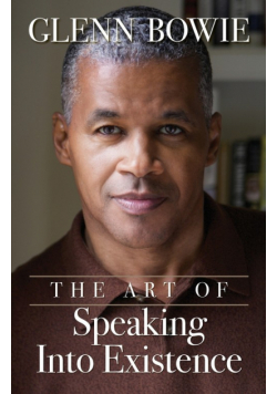 The Art of Speaking Into Existence