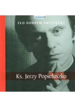 Zło dobrem zwyciężaj