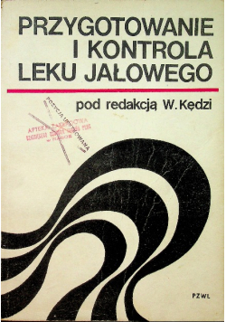 Przygotowanie i kontrola leku jałowego