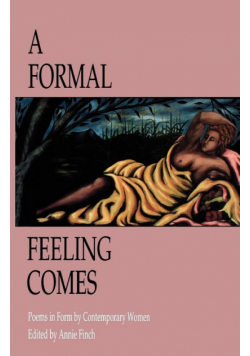 A Formal Feeling Comes