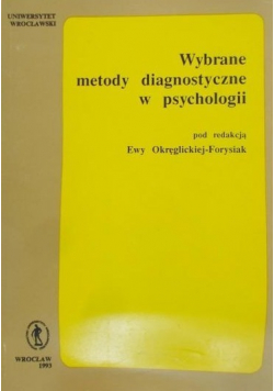 Wybrane Metody Diagnostyczne w Psychologii