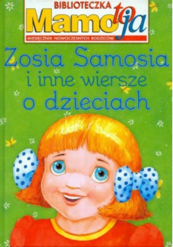 Zosia samosia i inne wiersze o dzieciach