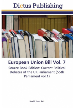 European Union Bill Vol. 7