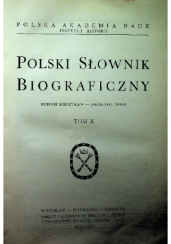 Polski Słownik Biograficzny tom X