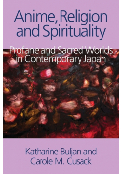 Anime, Religion and Spirituality