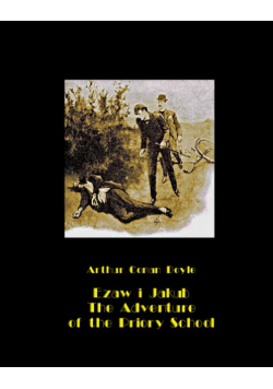 Ezaw i Jakub. The Adventure of the Priory School