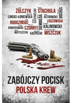 Zabójczy pocisk Polska krew