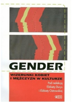 Gender Wizerunki Kobiet i Mężczyzn w Kulturze