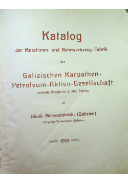 Katalog der Maschinen und Bohrwerkzeug - Fabrik 1912 r