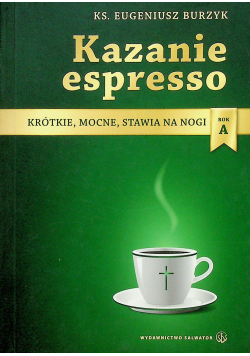 Kazanie espresso rok A
