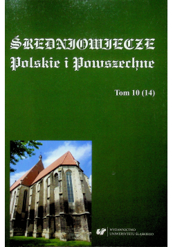 Średniowiecze Polskie i Powszechne tom 10