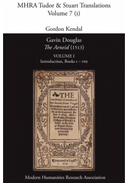 Gavin Douglas, 'The Aeneid' (1513) Volume 1