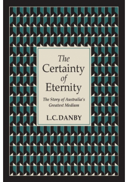 The Certainty of Eternity