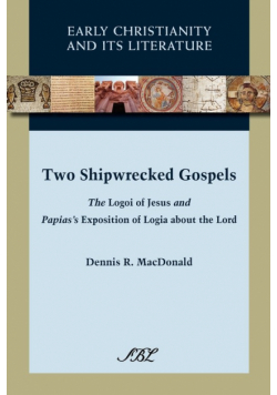 Two Shipwrecked Gospels
