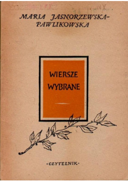 Jasnorzewska Pawlikowska Wiersze wybrane