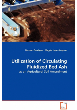 Utilization of Circulating Fluidized Bed Ash - as an Agricultural Soil Amendment
