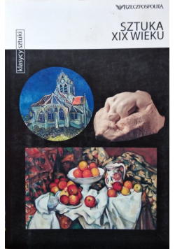 Klasycy sztuki Sztuka XIX wieku