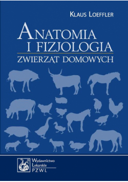 Anatomia i fizjologia zwierząt domowych