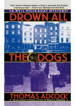 Drown All the Dogs