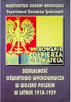 Działalność oświatowo wychowawcza w wojsku polskim w latach 1918 1939