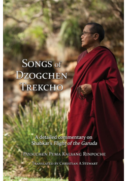 Songs of Dzogchen Trekchö
