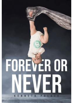 Forever or Never